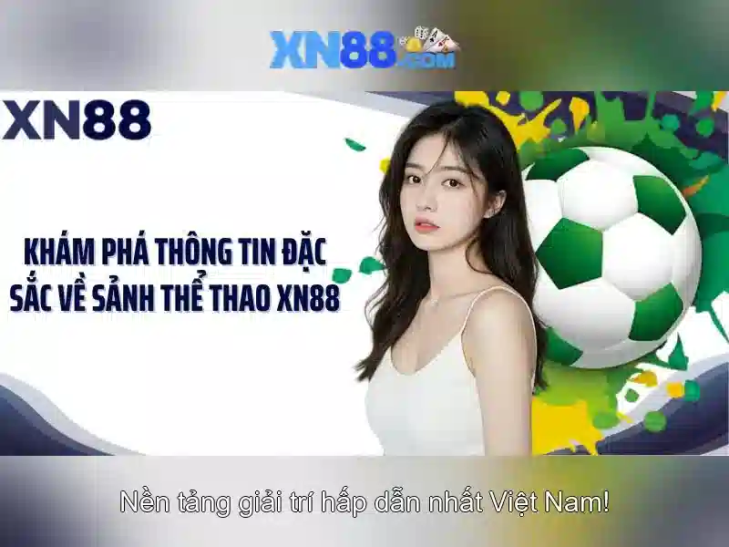 xn88: Tổng quan và hướng dẫn cho người chơi